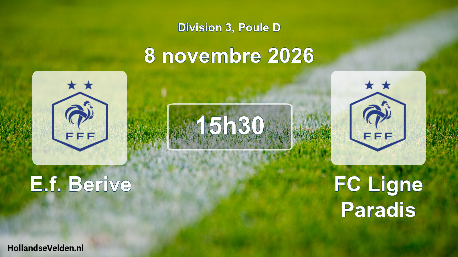 Match programmé: E.f. Berive - FC Ligne Paradis (8 novembre 2026)
