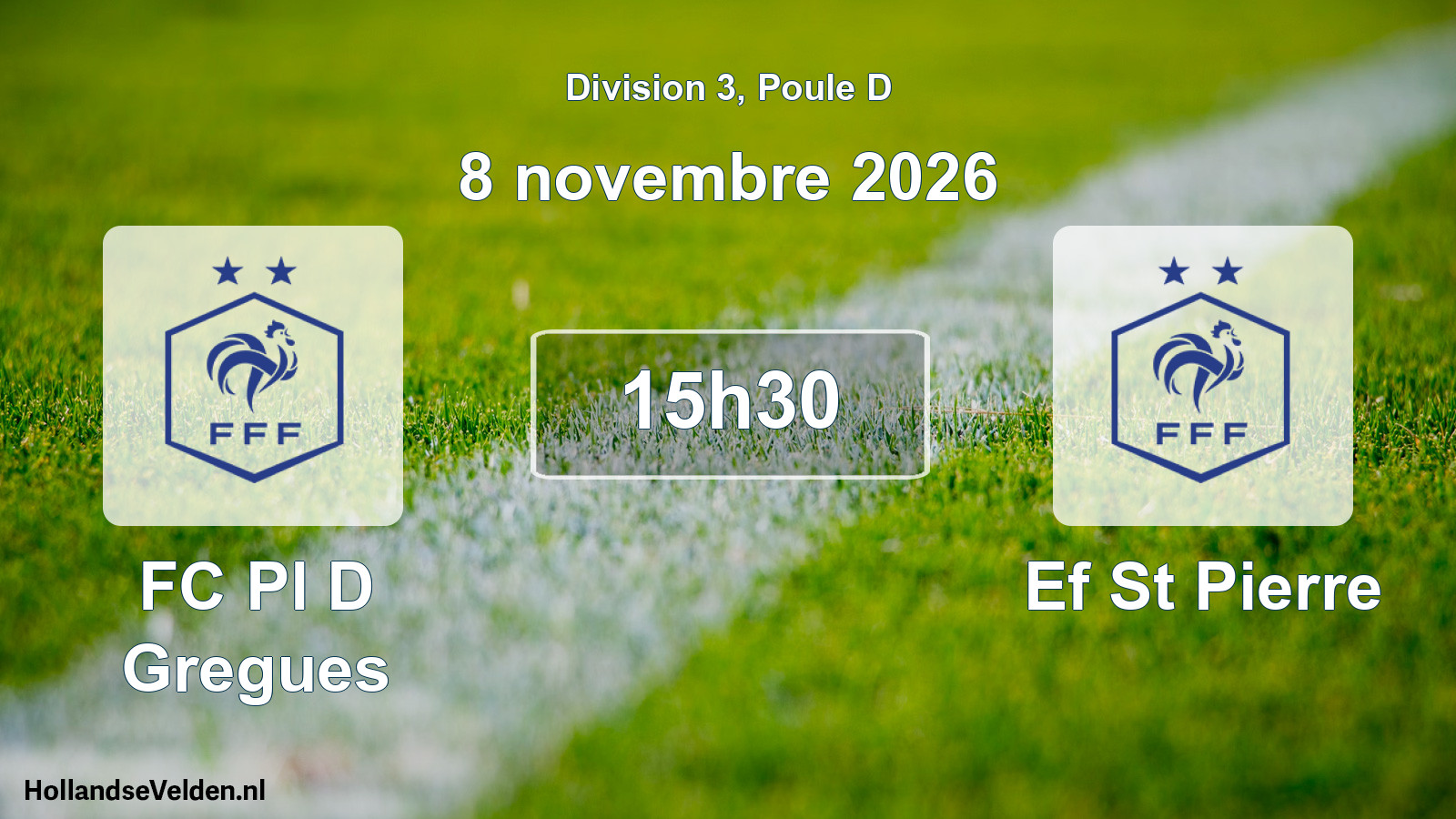 Match programmé: FC Pl D Gregues - Ef St Pierre (8 novembre 2026)