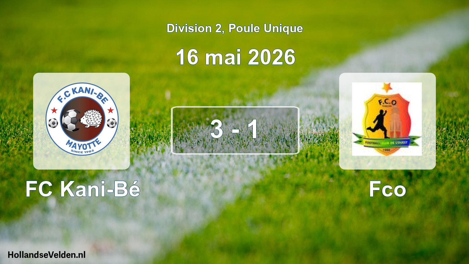 Match joué: FC Kani-Bé - Fco 3 - 1 (16 mai 2026)