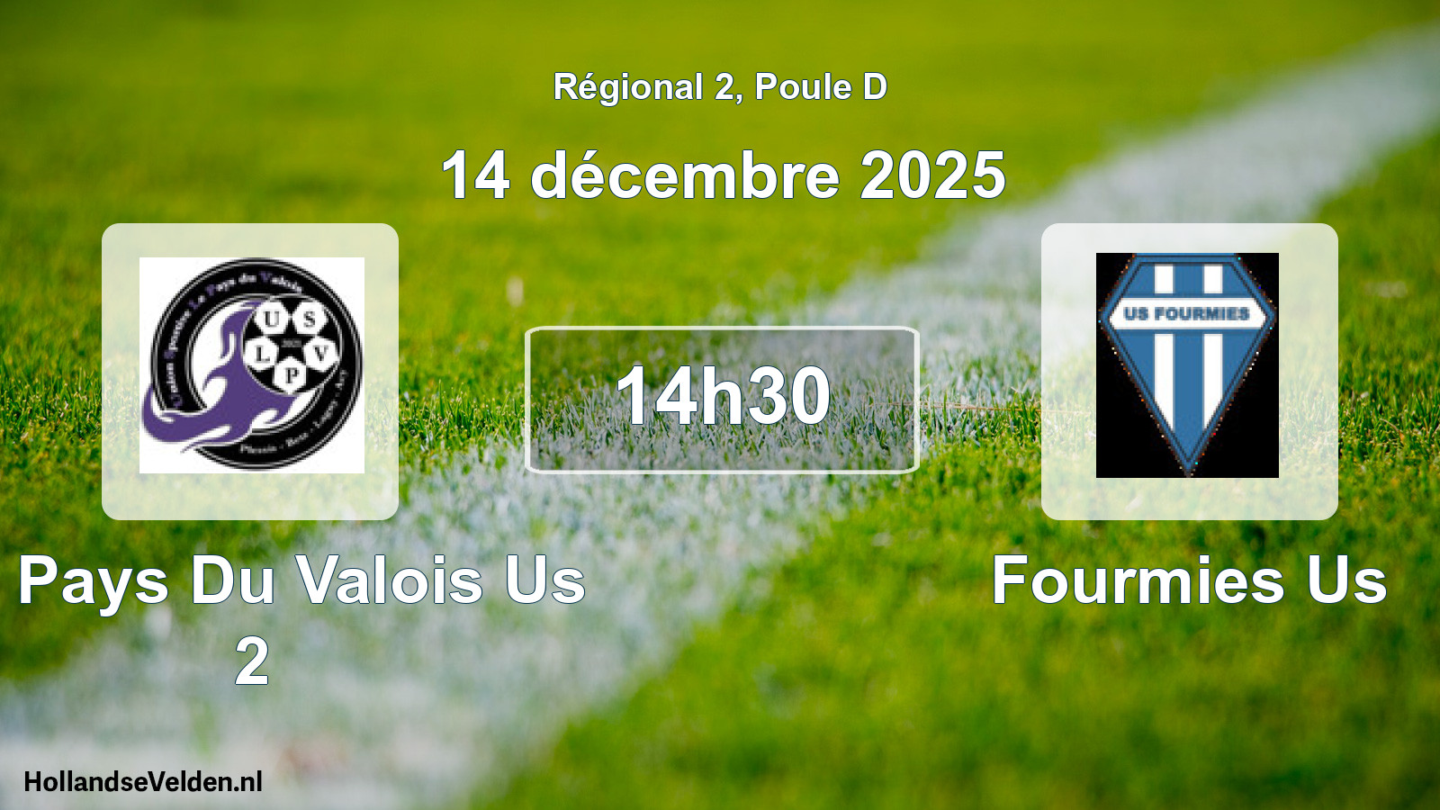 Scheduled Match: Le Pays Du Valois Us 2 - Fourmies Us (14 December 2025)