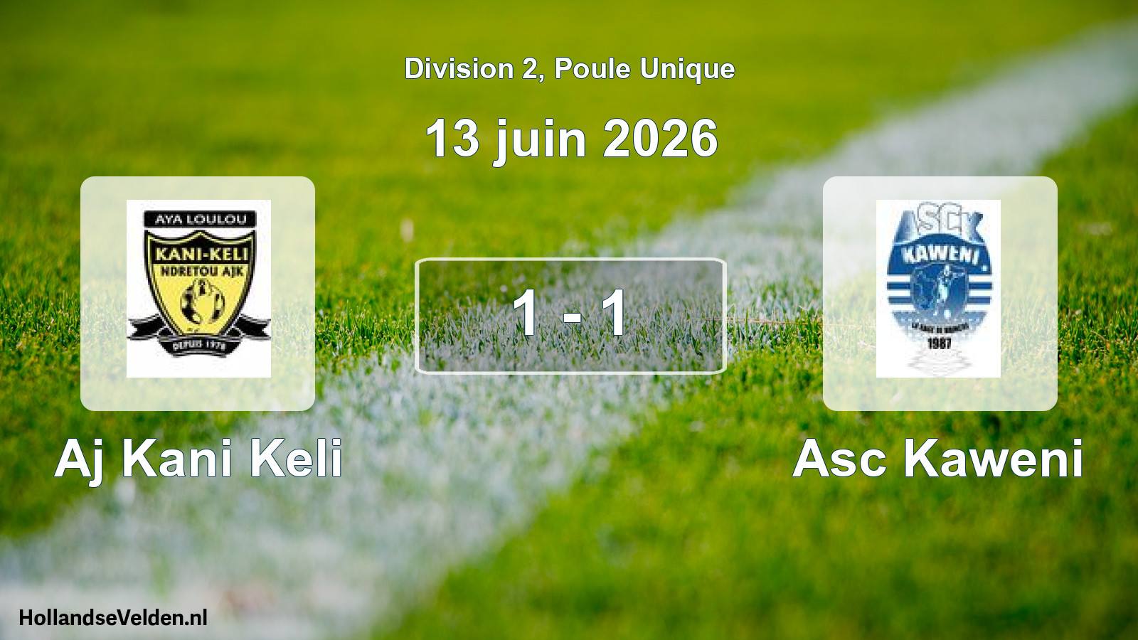 Match joué: Aj Kani Keli - Asc Kaweni 1 - 1 (13 juin 2026)