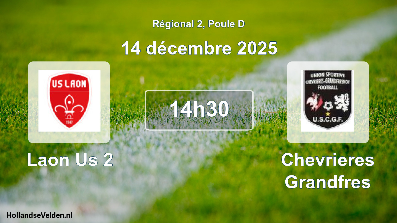 Geplande wedstrijd: Laon Us 2 - Chevrieres Grandfres (14 décembre 2025)