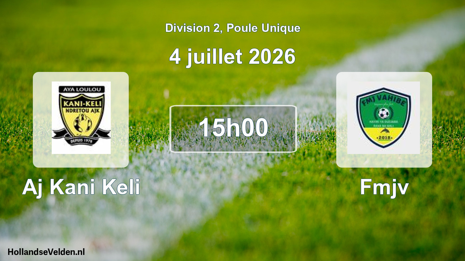 Match programmé: Aj Kani Keli - Fmjv (4 juillet 2026)