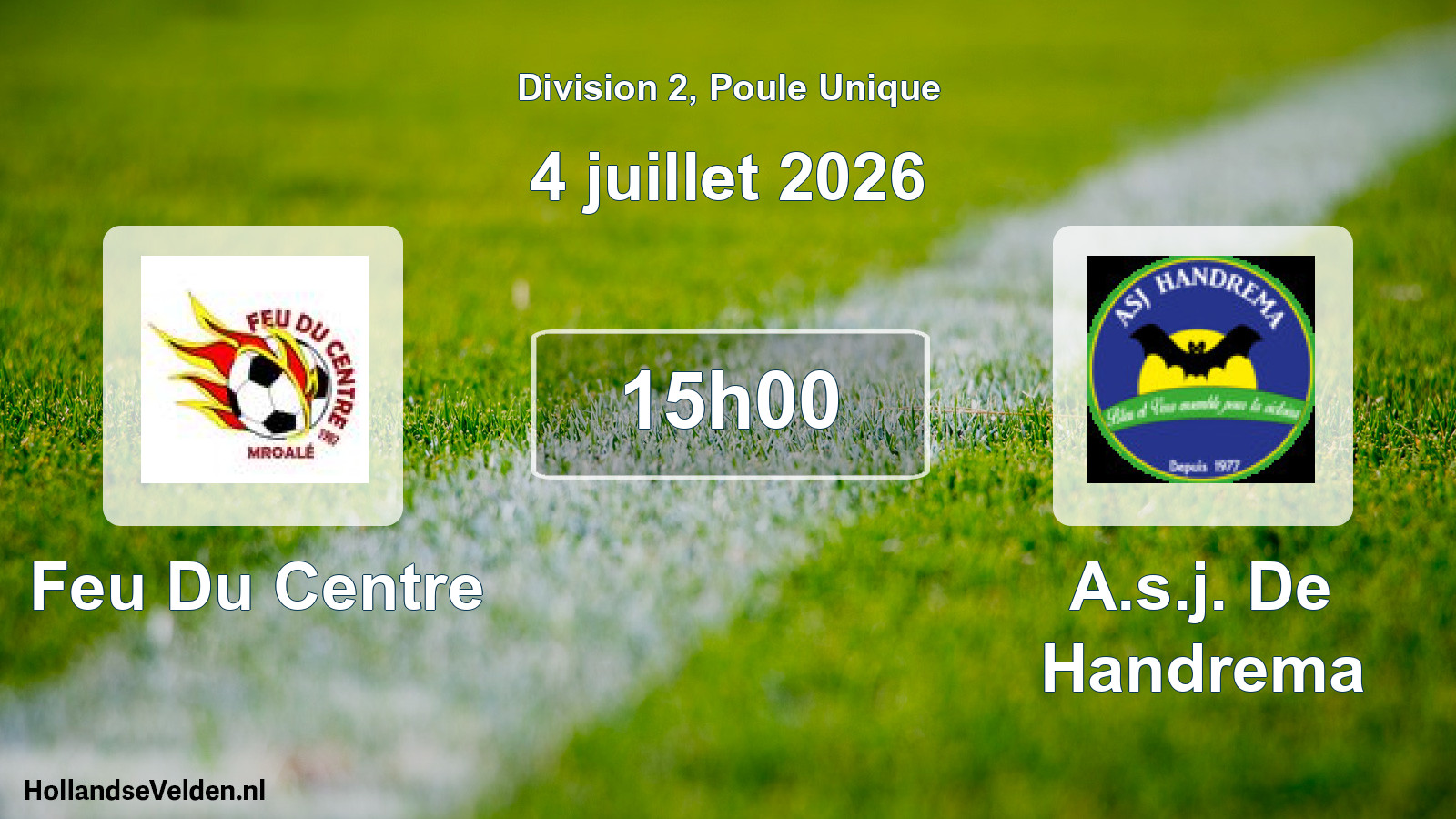 Geplande wedstrijd: Feu Du Centre - A.s.j. De Handrema (4 juli 2026)