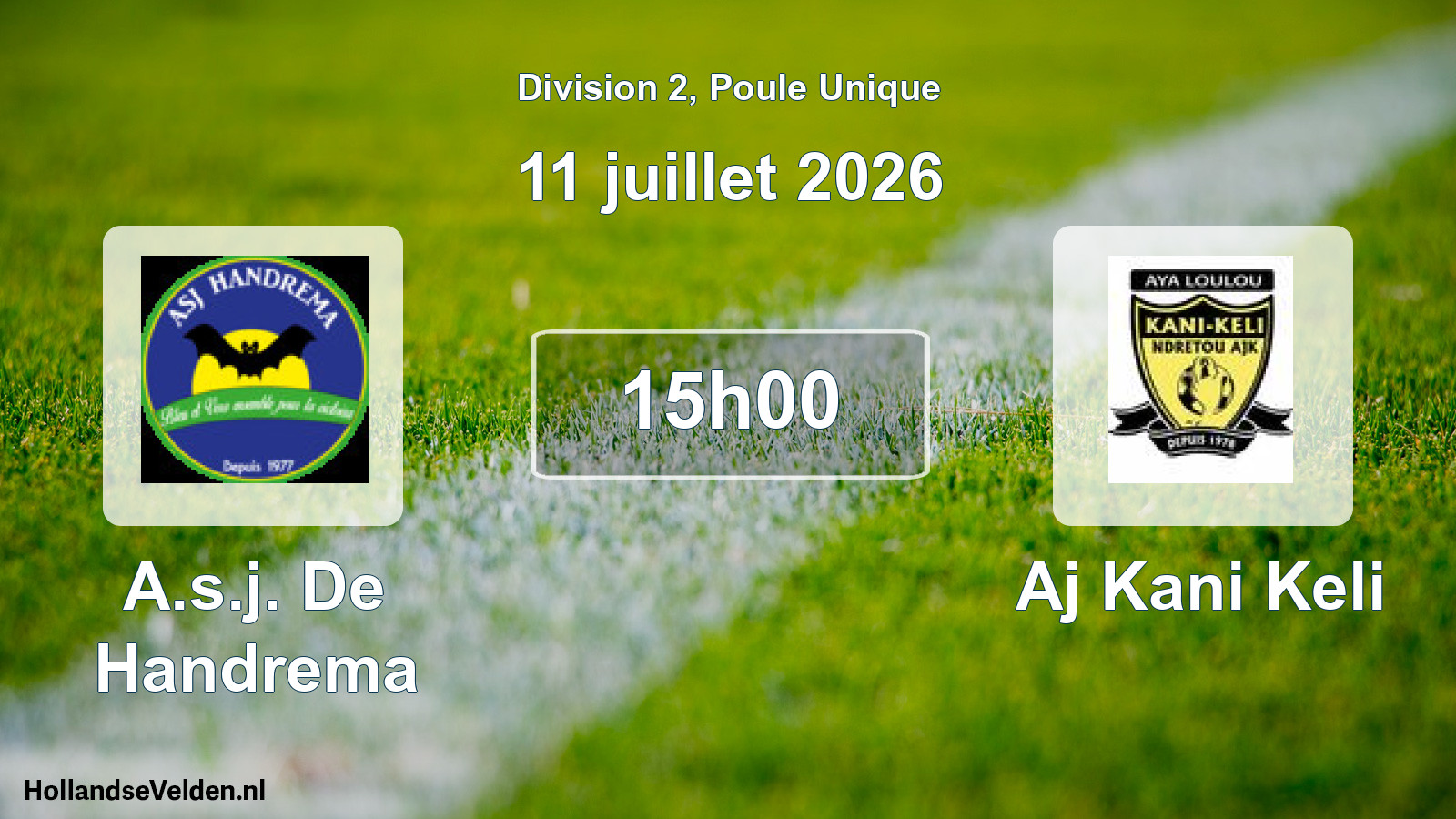 Match programmé: A.s.j. De Handrema - Aj Kani Keli (11 juillet 2026)