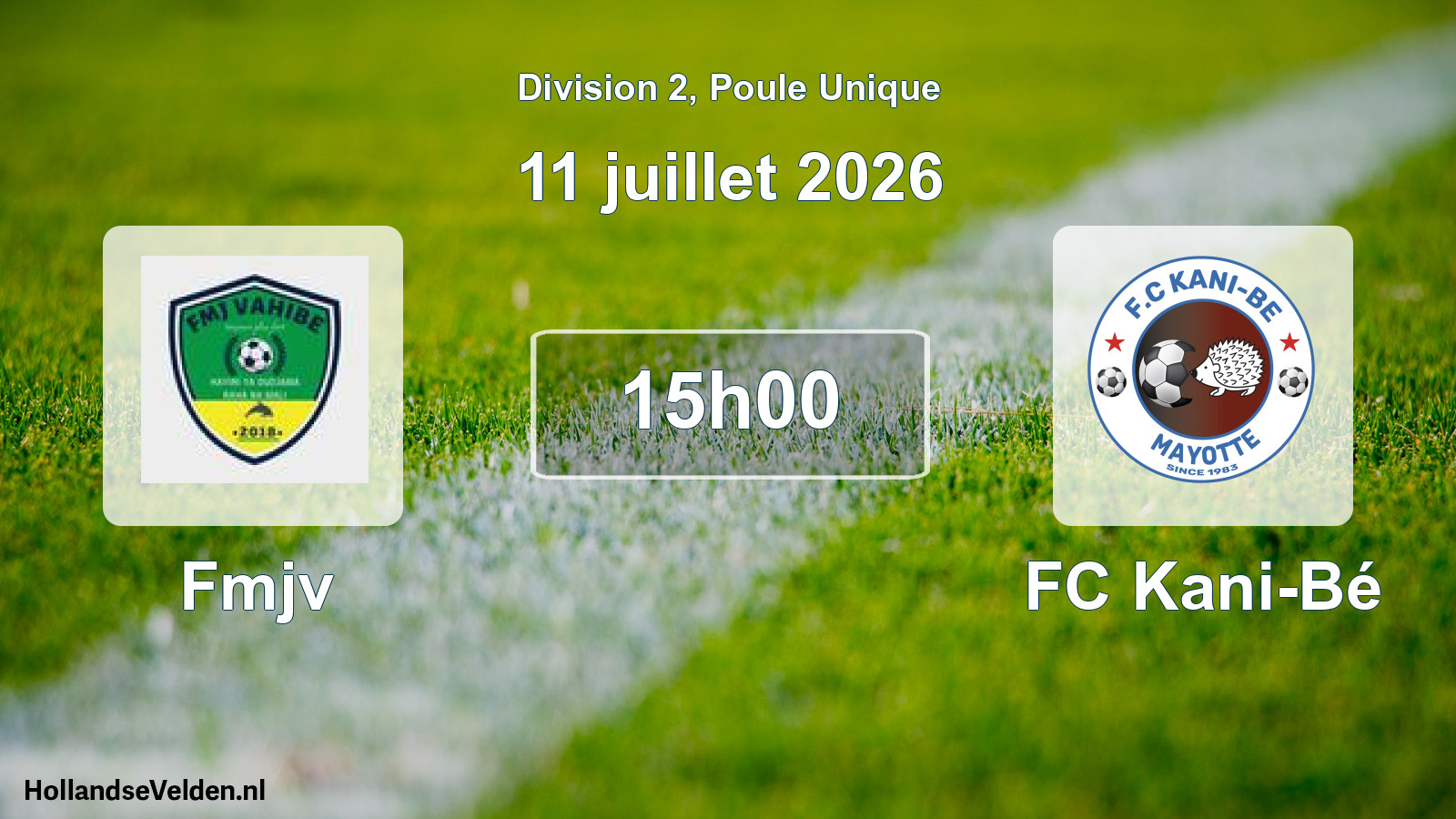 Match programmé: Fmjv - FC Kani-Bé (11 juillet 2026)