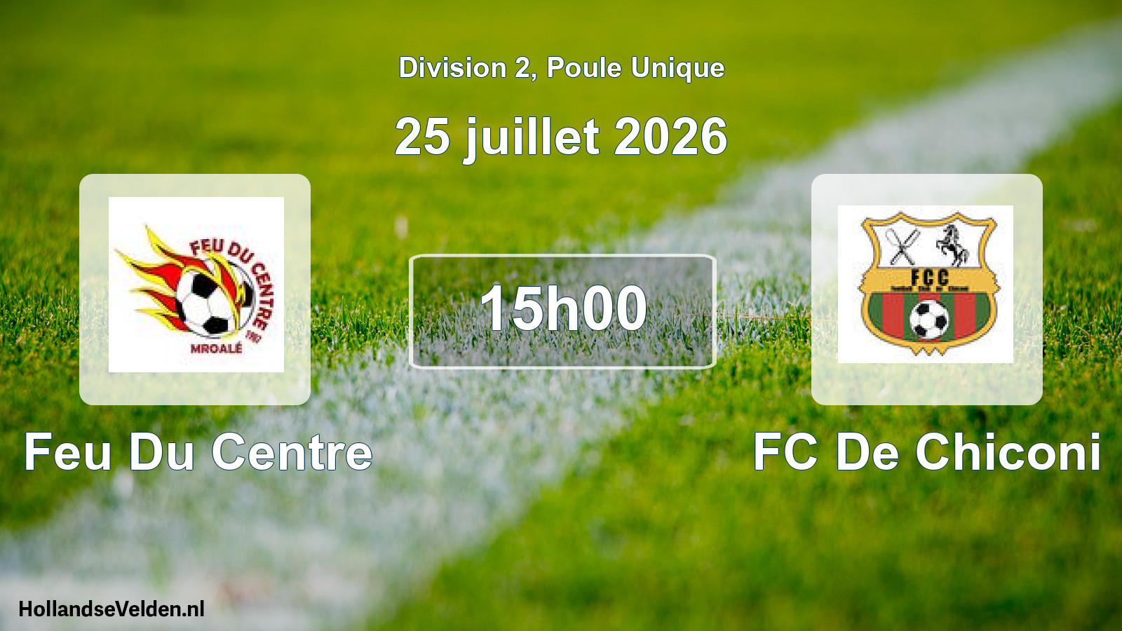 Match programmé: Feu Du Centre - FC De Chiconi (25 juillet 2026)