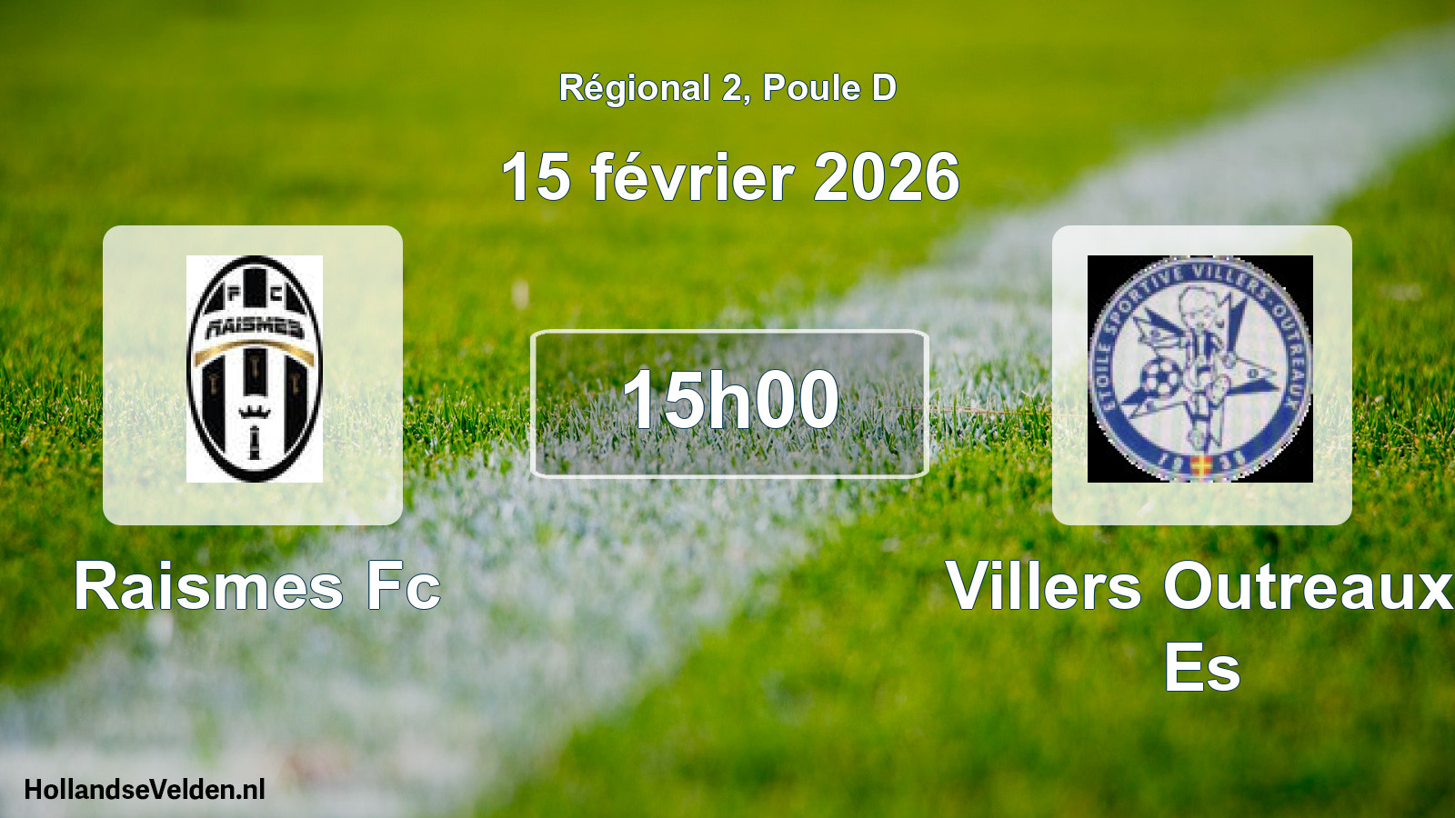 Geplande wedstrijd: Raismes Fc - Villers Outreaux Es (15 février 2026)