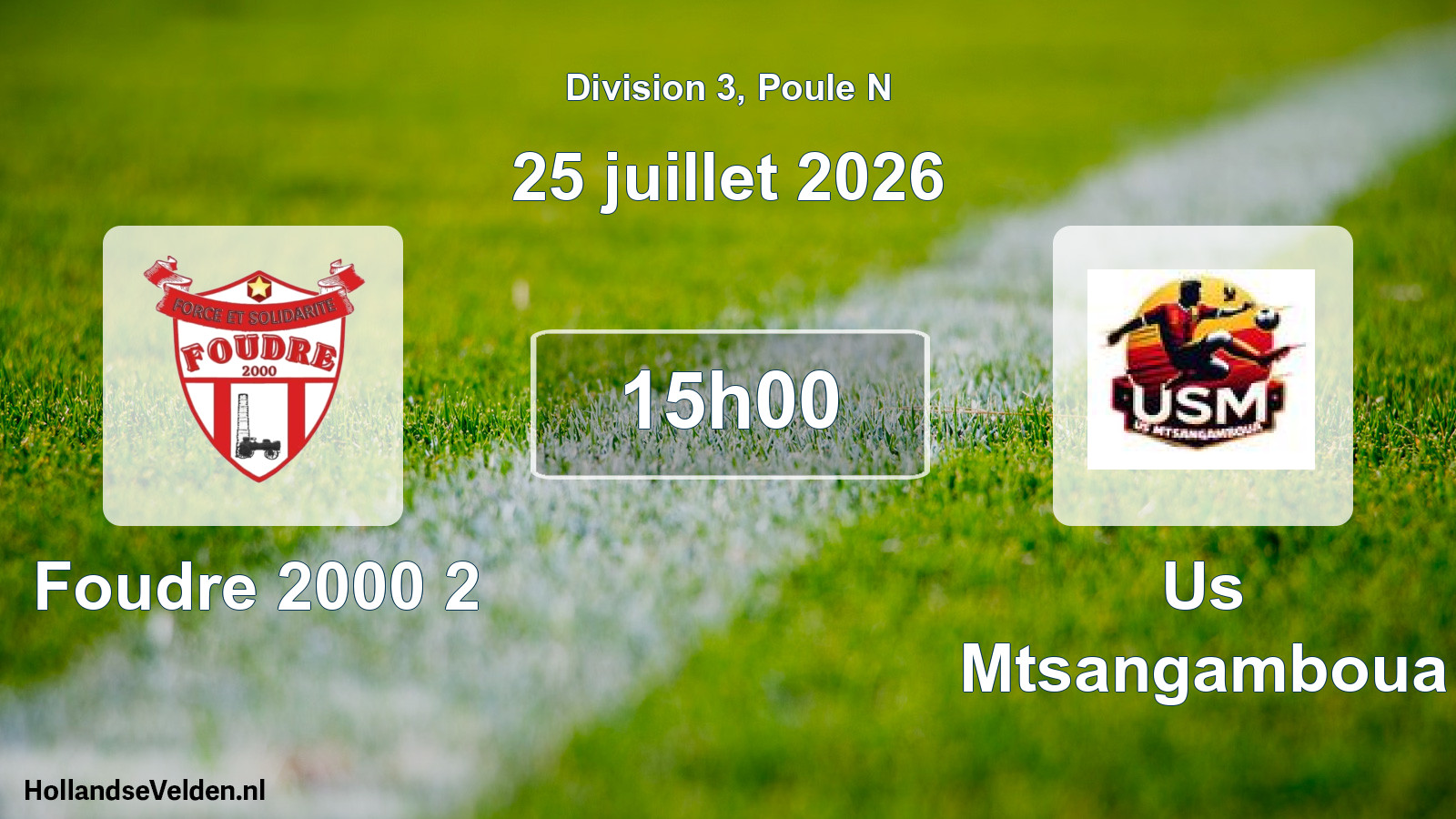 Match programmé: Foudre 2000 2 - Us Mtsangamboua (25 juillet 2026)