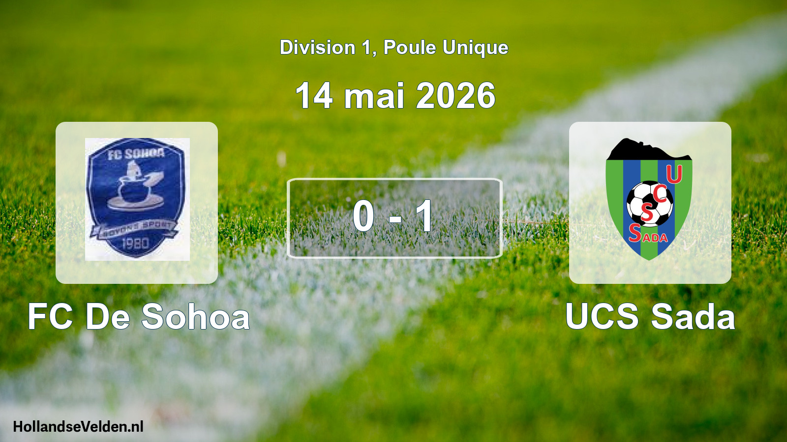 Match joué: FC De Sohoa - UCS Sada 0 - 1 (14 mai 2026)