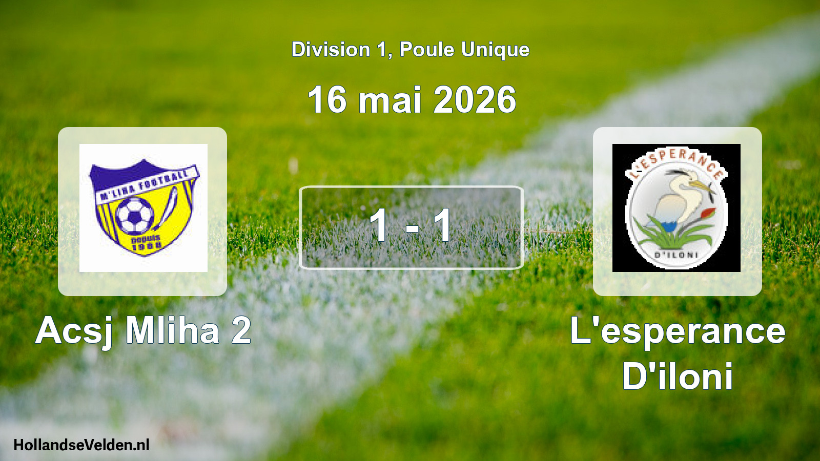 Gespeelde wedstrijd: Acsj Mliha 2 - L'esperance D'iloni 1 - 1 (16 mei 2026)