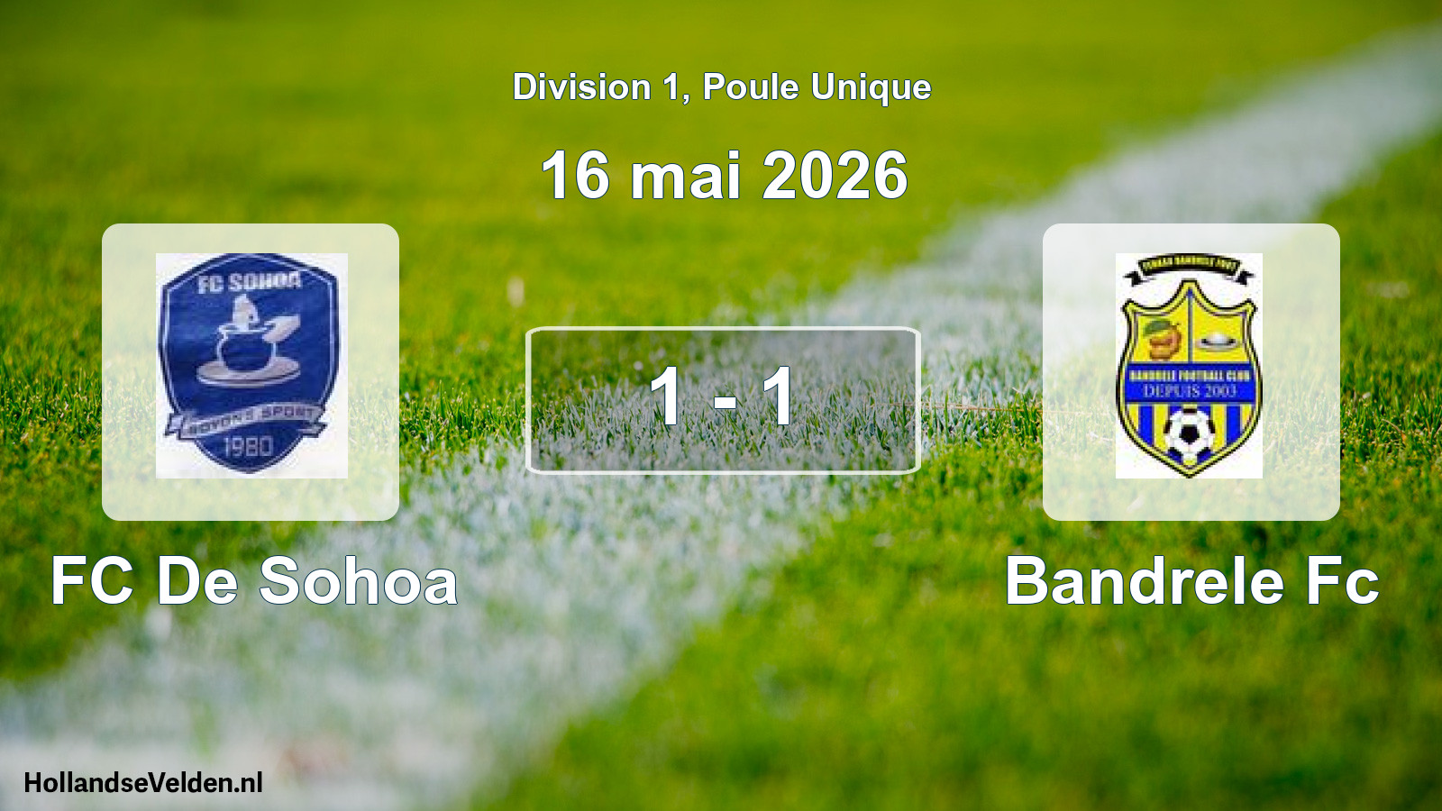 Match joué: FC De Sohoa - Bandrele Fc 1 - 1 (16 mai 2026)
