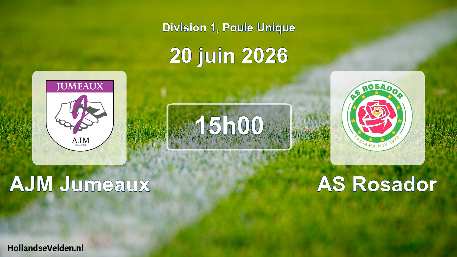 Match programmé: AJM Jumeaux - AS Rosador (20 juin 2026)