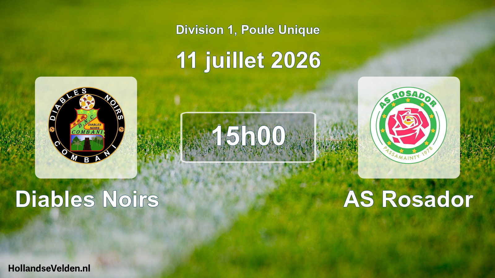 Match programmé: Diables Noirs - AS Rosador (11 juillet 2026)