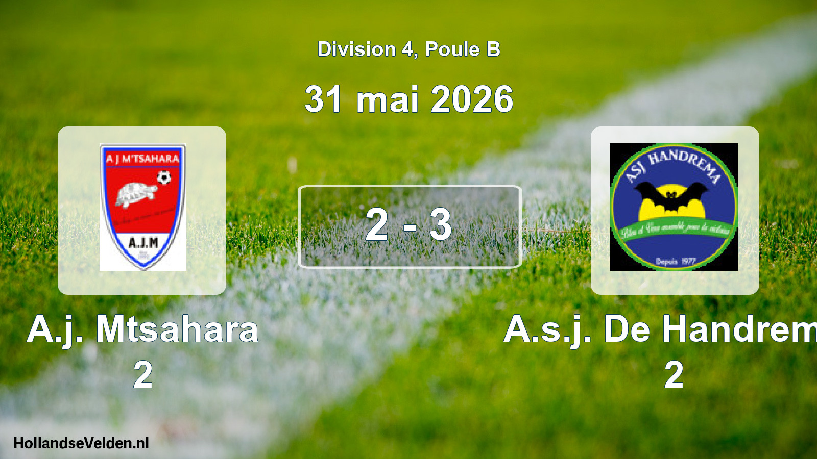 Match joué: A.j. Mtsahara 2 - A.s.j. De Handrema 2 2 - 3 (31 mai 2026)