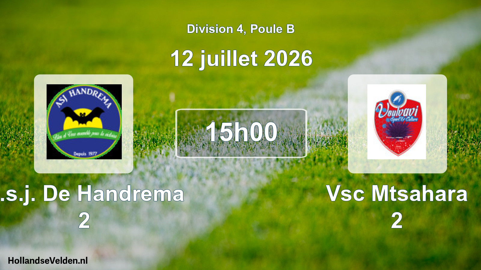 Match programmé: A.s.j. De Handrema 2 - Vsc Mtsahara 2 (12 juillet 2026)