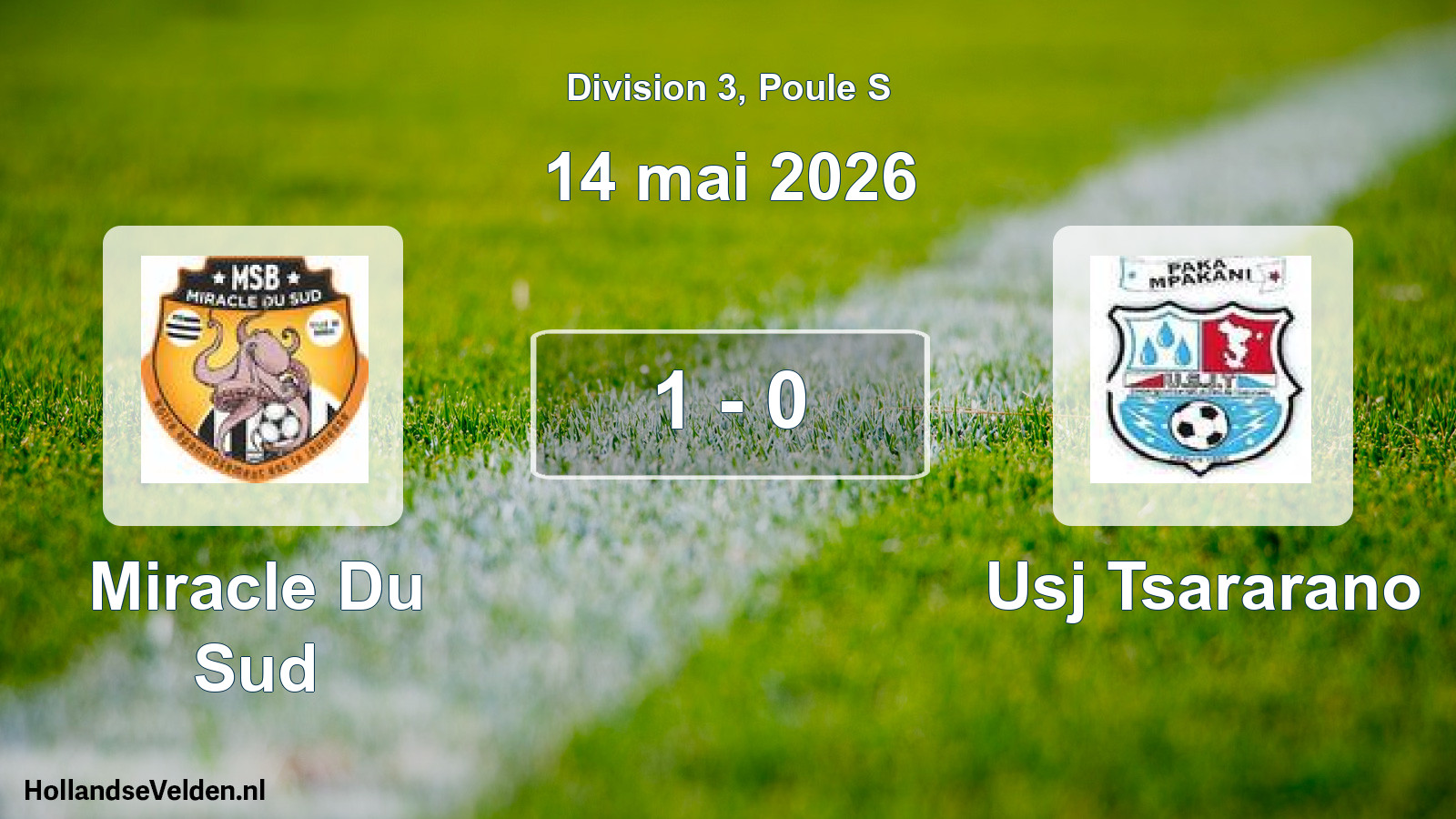 Match joué: Miracle Du Sud - Usj Tsararano 1 - 0 (14 mai 2026)
