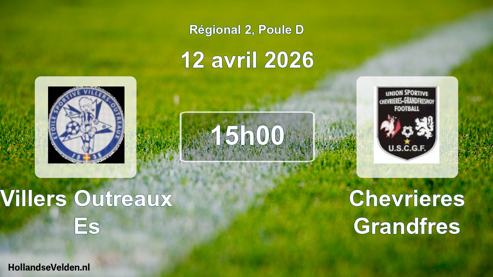 Scheduled Match: Villers Outreaux Es - Chevrieres Grandfres (12 April 2026)