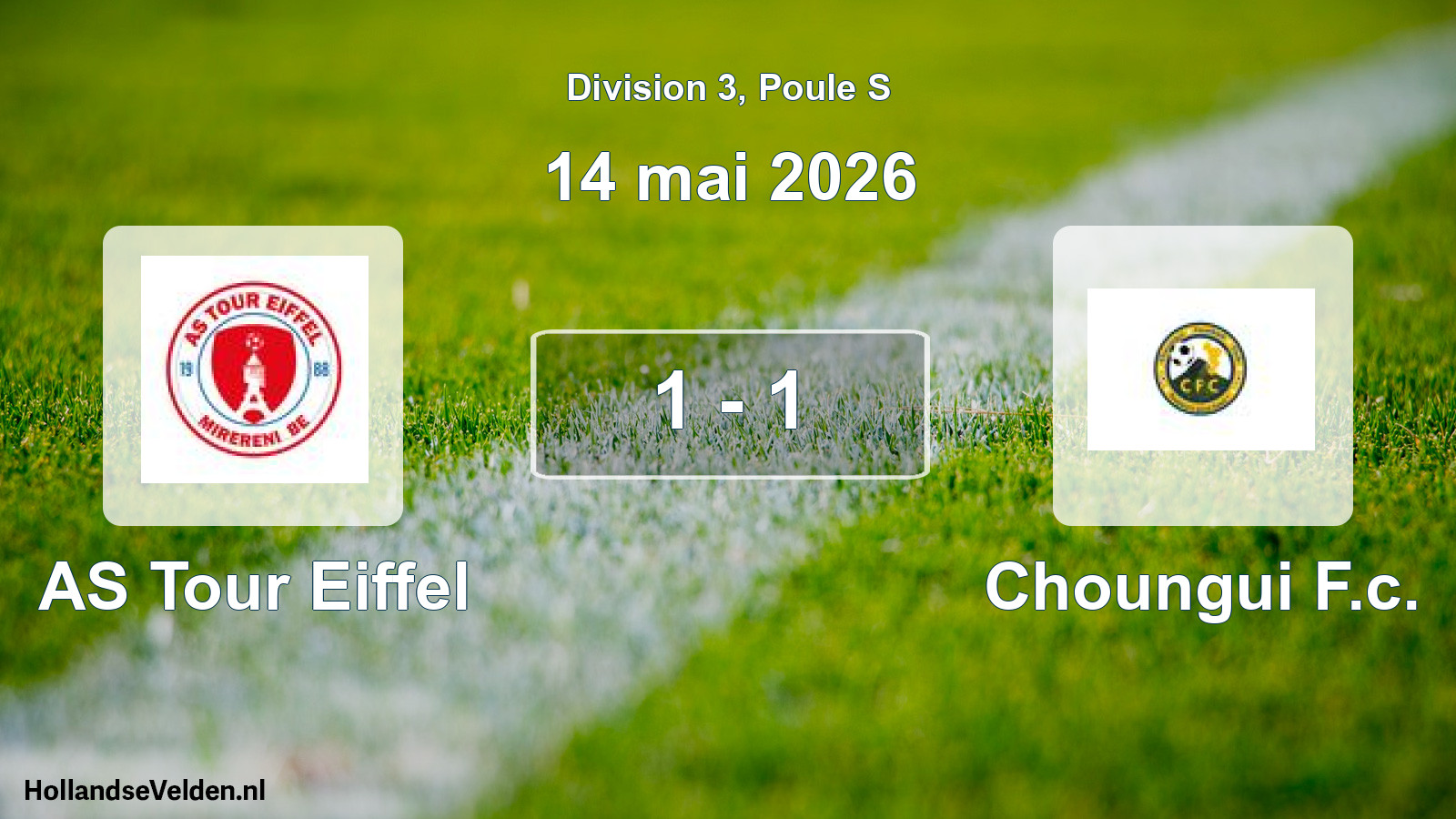 Match joué: AS Tour Eiffel - Choungui F.c. 1 - 1 (14 mai 2026)