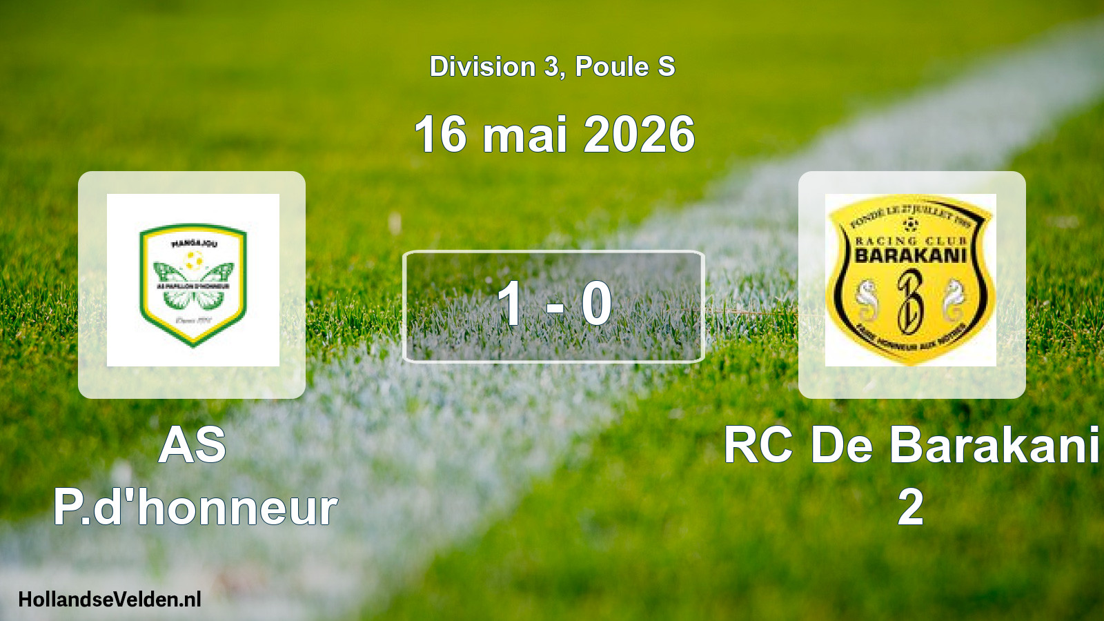 Match joué: AS P.d'honneur - RC De Barakani 2 1 - 0 (16 mai 2026)