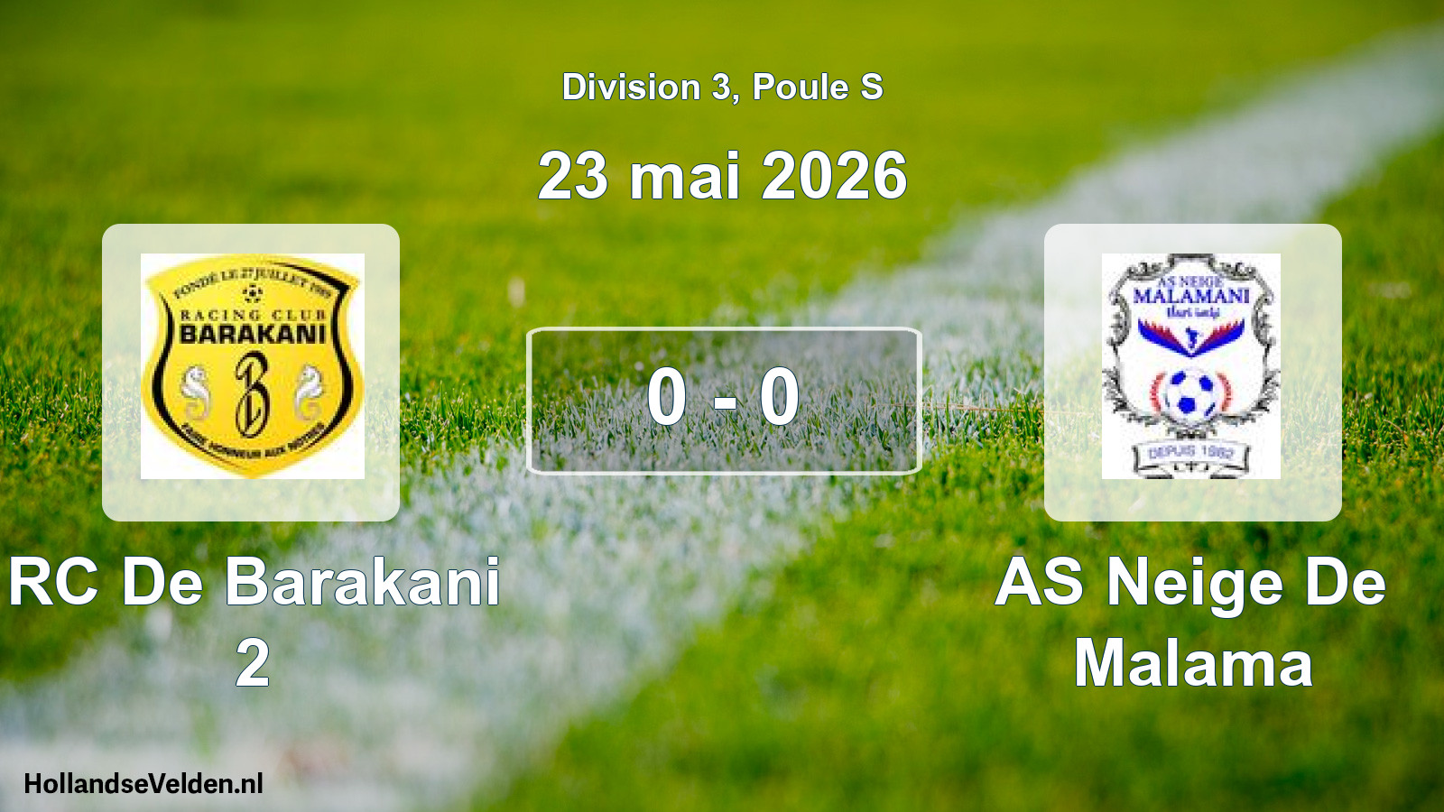 Gespeelde wedstrijd: RC De Barakani 2 - AS Neige De Malama 0 - 0 (23 mei 2026)