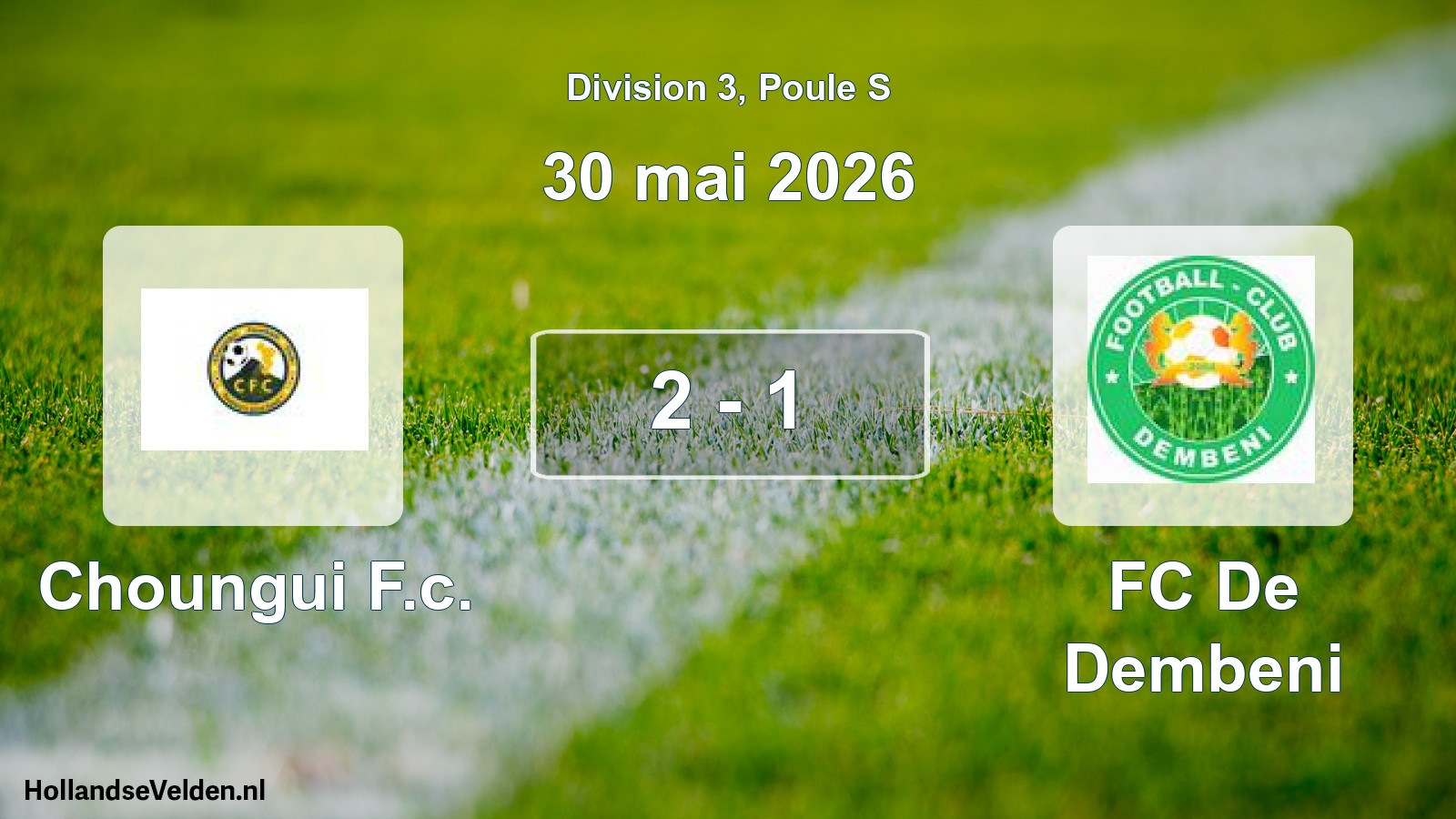 Total number of matches played: Choungui F.c. - FC De Dembeni 2 - 1 (30 May 2026)