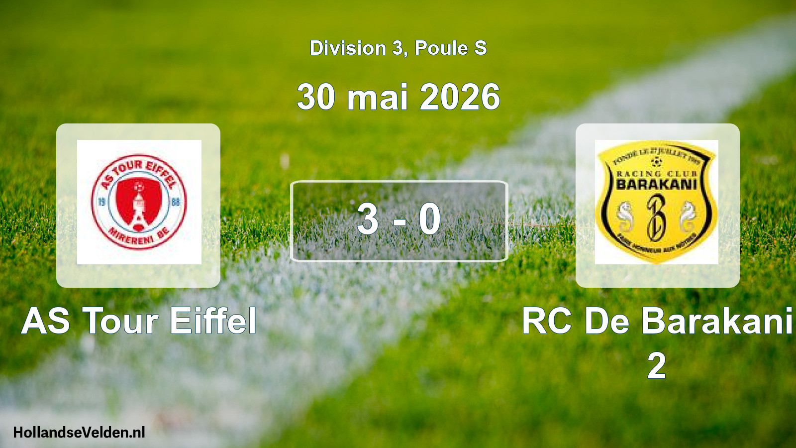 Match joué: AS Tour Eiffel - RC De Barakani 2 3 - 0 (30 mai 2026)