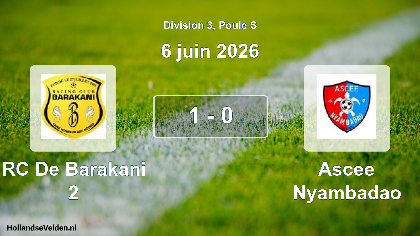 Match joué: RC De Barakani 2 - Ascee Nyambadao 1 - 0 (6 juin 2026)