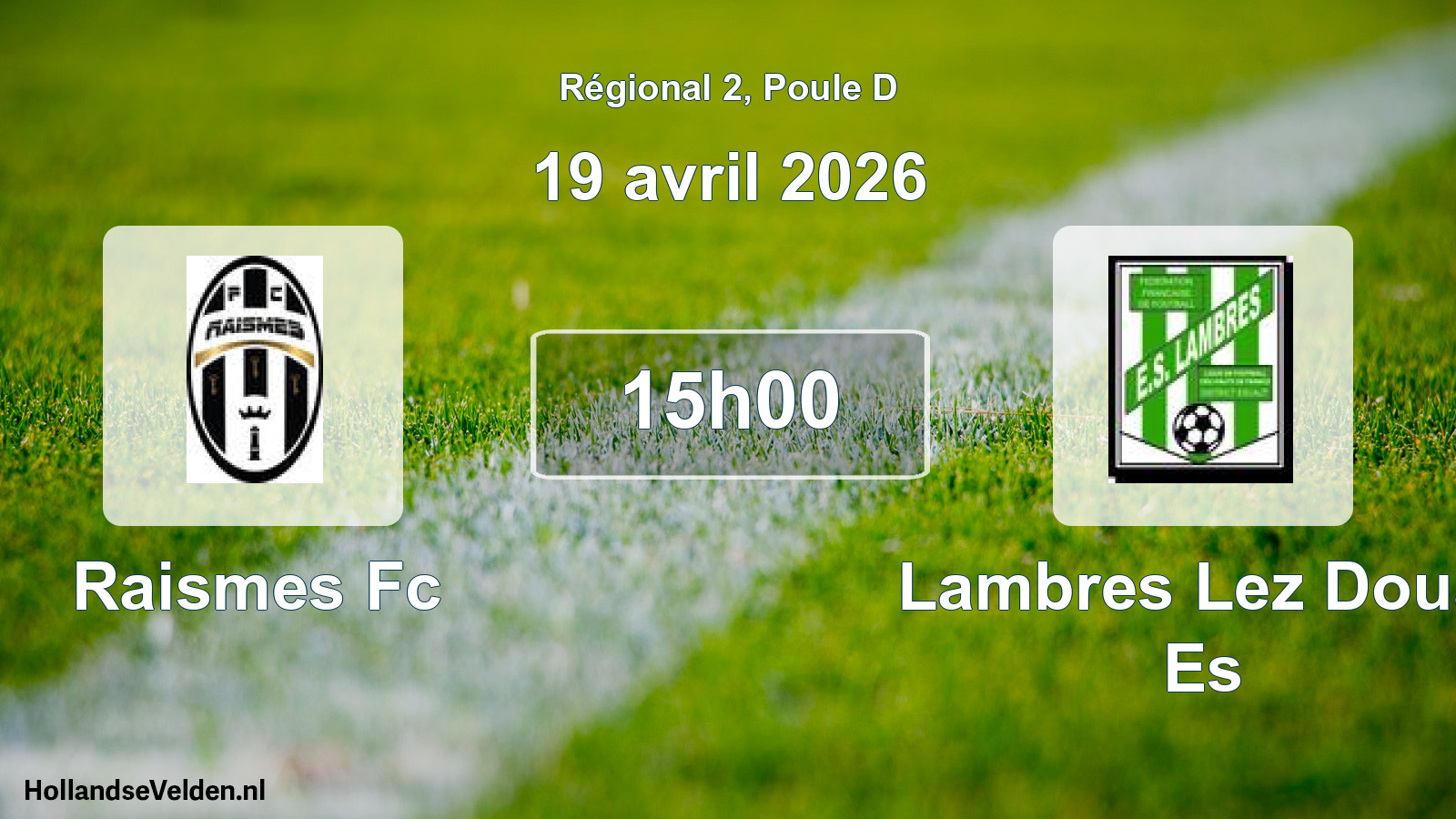 Geplande wedstrijd: Raismes Fc - Lambres Lez Douai Es (19 april 2026)