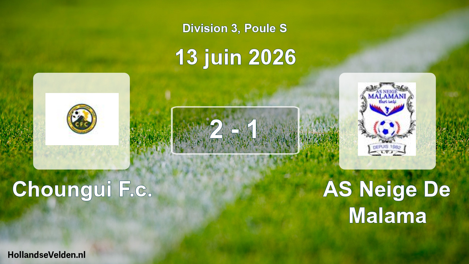 Match joué: Choungui F.c. - AS Neige De Malama 2 - 1 (13 juin 2026)
