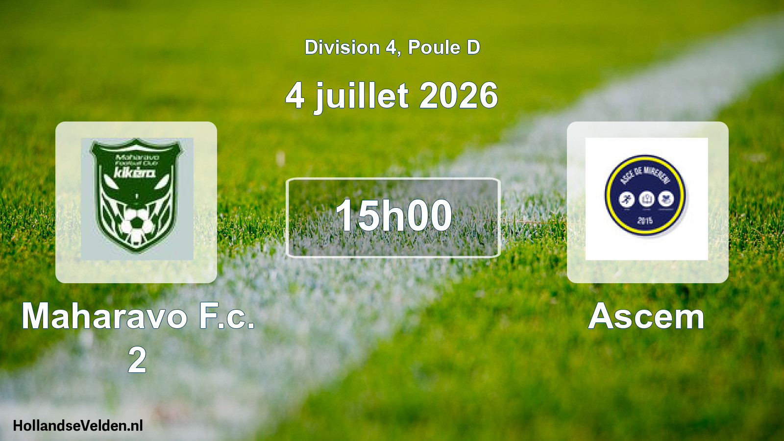 Match programmé: Maharavo F.c. 2 - Ascem (4 juillet 2026)