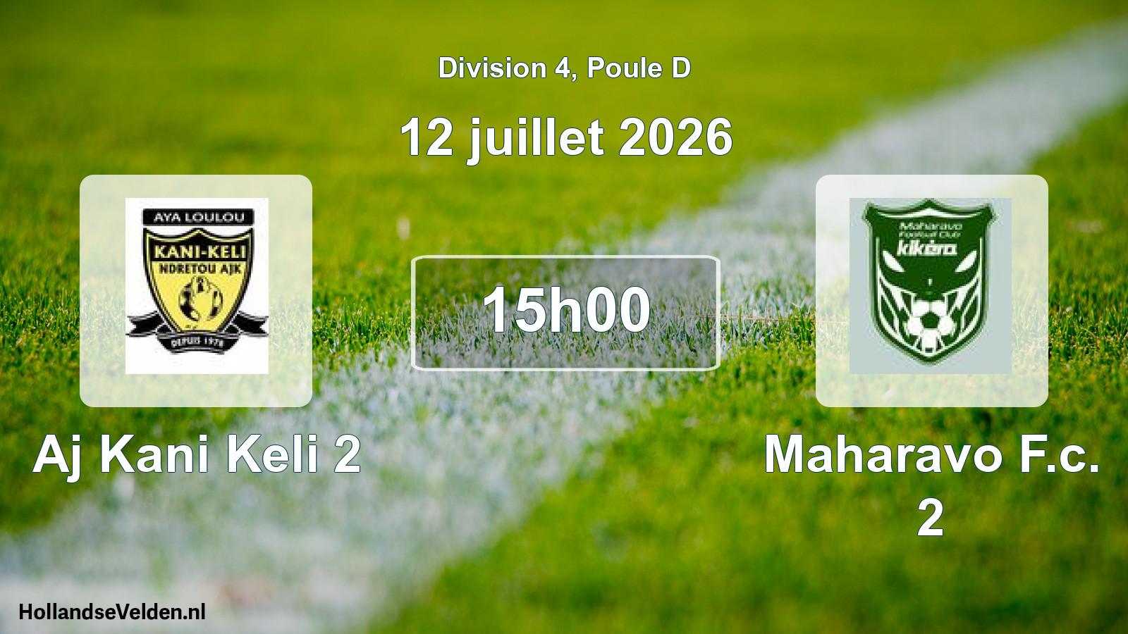Match programmé: Aj Kani Keli 2 - Maharavo F.c. 2 (12 juillet 2026)