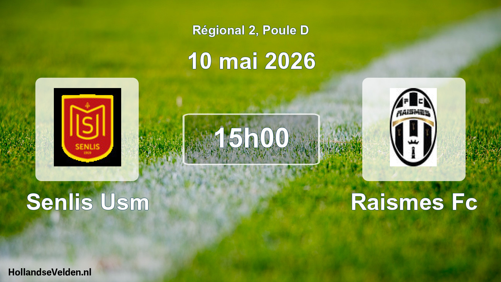 Geplande wedstrijd: Senlis Usm - Raismes Fc (10 mai 2026)