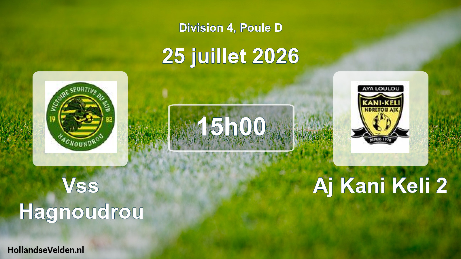 Match programmé: Vss Hagnoudrou - Aj Kani Keli 2 (25 juillet 2026)