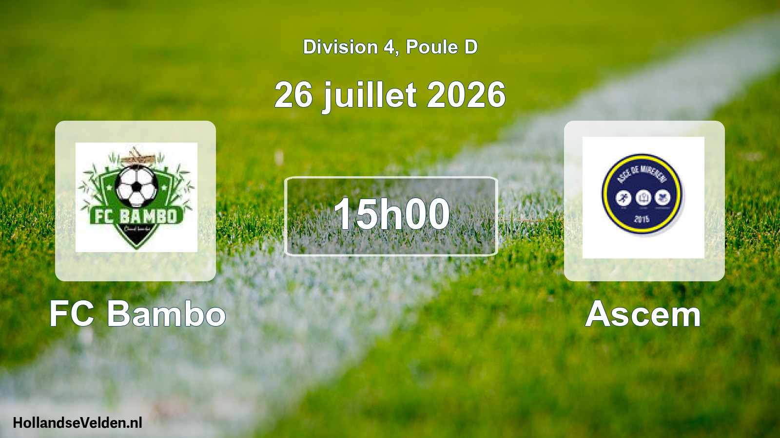 Scheduled Match: FC Bambo - Ascem (26 July 2026)