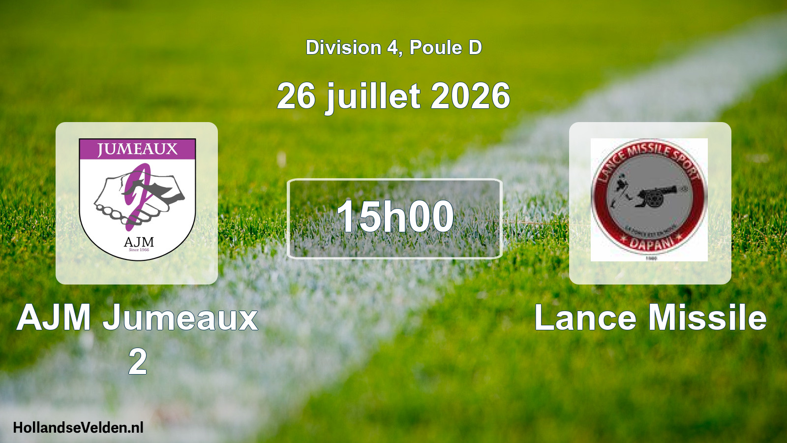 Match programmé: AJM Jumeaux 2 - Lance Missile (26 juillet 2026)
