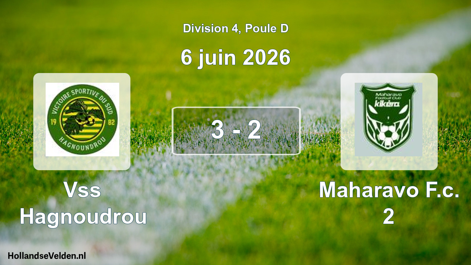 Match joué: Vss Hagnoudrou - Maharavo F.c. 2 3 - 2 (6 juin 2026)