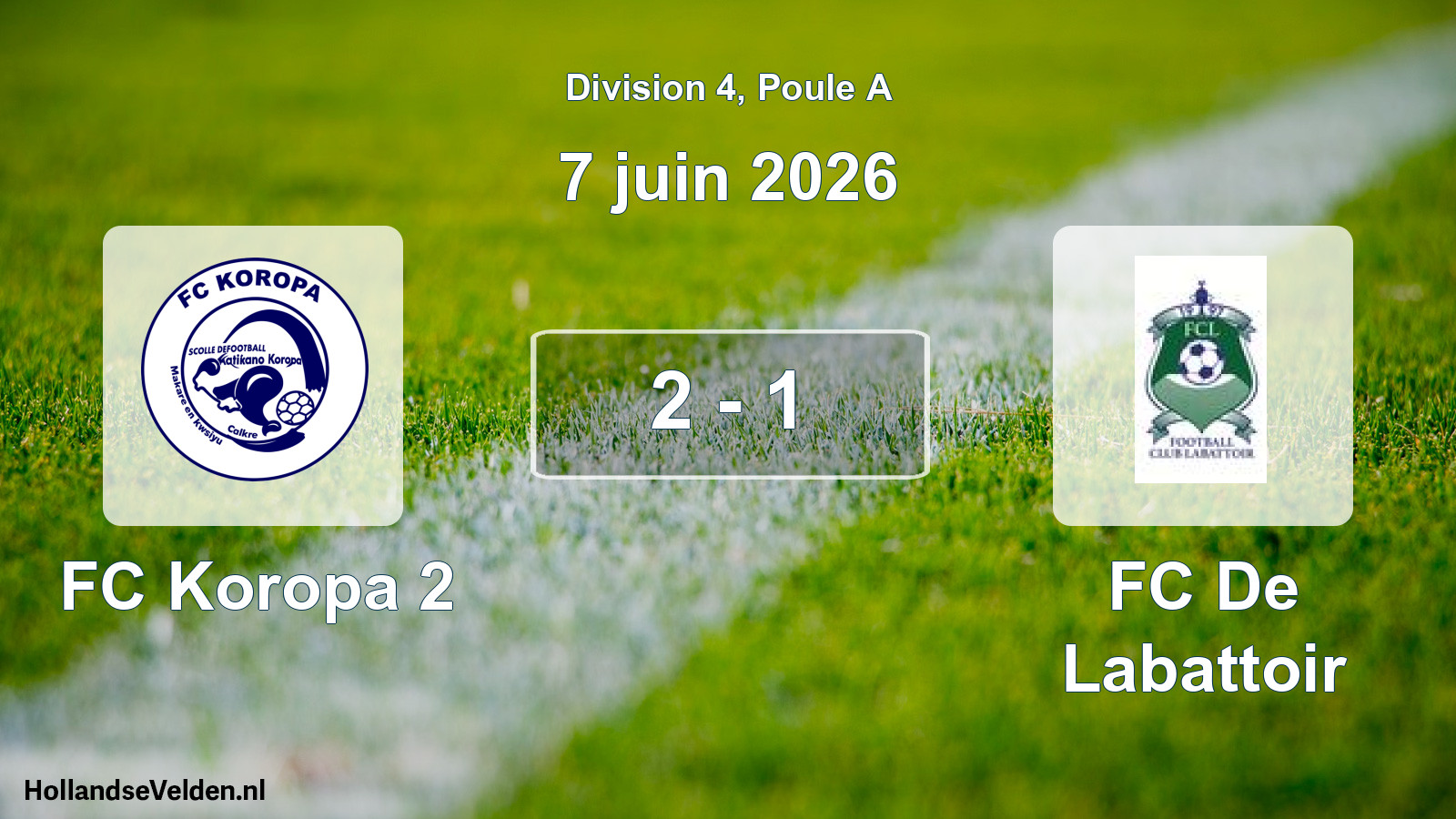 Match joué: FC Koropa 2 - FC De Labattoir 2 - 1 (7 juin 2026)