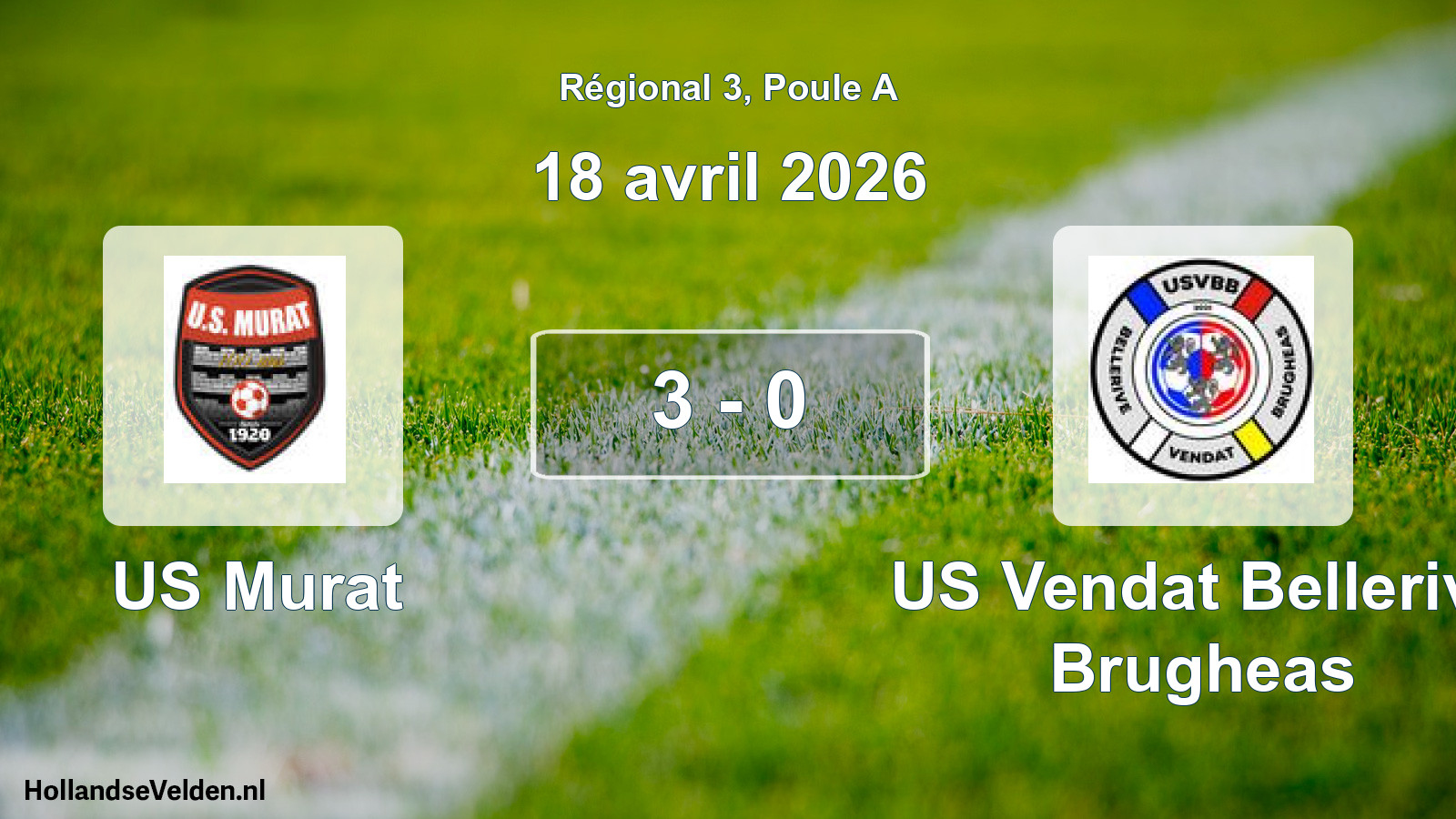 Gespeelde wedstrijd: US Murat - US Vendat Bellerive Brugheas 3 - 0 (18 april 2026)