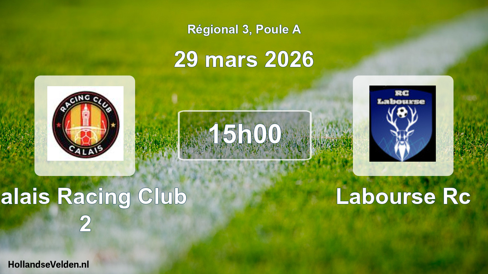 Scheduled Match: Calais Racing Club 2 - Labourse Rc (29 March 2026)