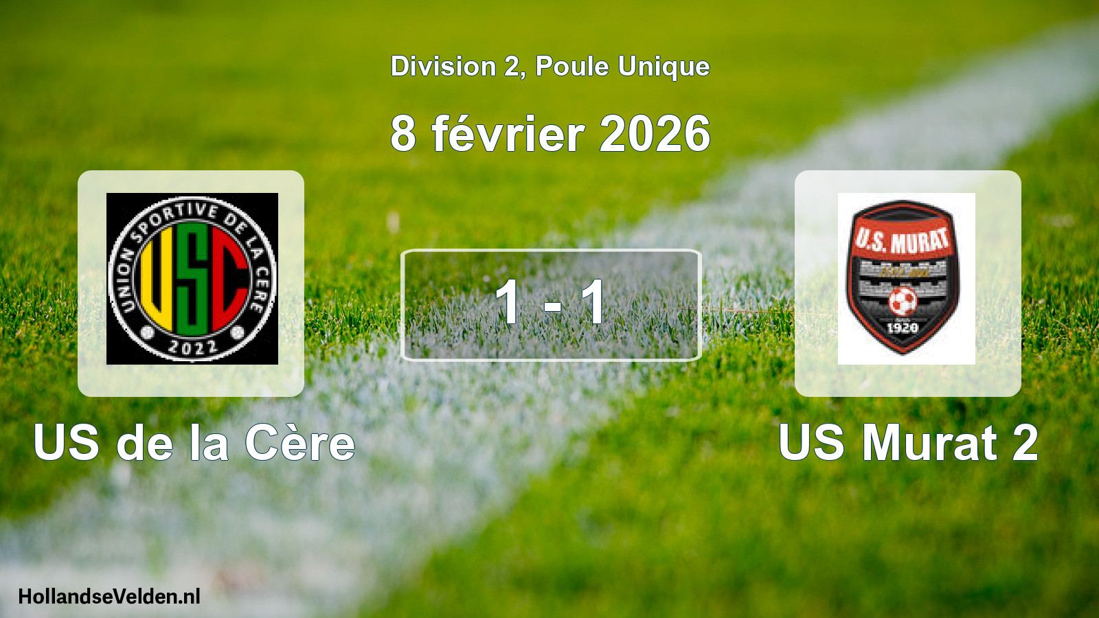 Match joué: US de la Cère - US Murat 2 1 - 1 (8 février 2026)