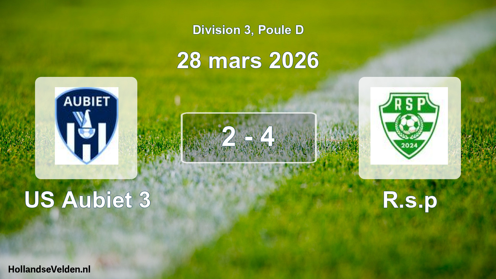 Gespeelde wedstrijd: US Aubiet 3 - R.s.p 2 - 4 (28 maart 2026)