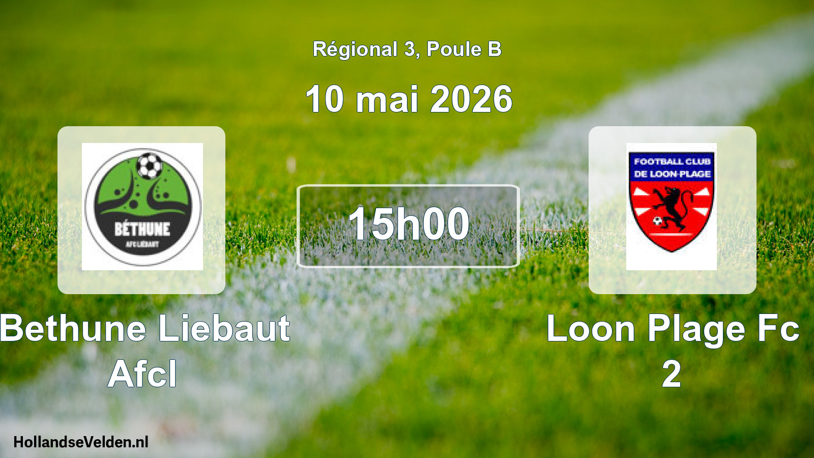 Scheduled Match: Bethune Liebaut Afcl - Loon Plage Fc 2 (10 May 2026)