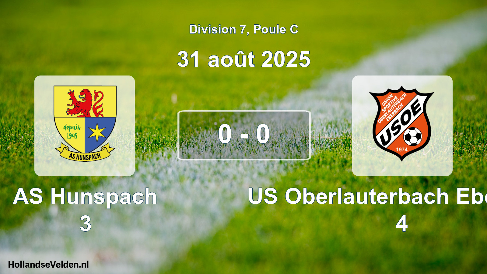 Gespeelde wedstrijd: AS Hunspach 3 - US Oberlauterbach Eberbach 4 0 - 0 (31 augustus 2025)
