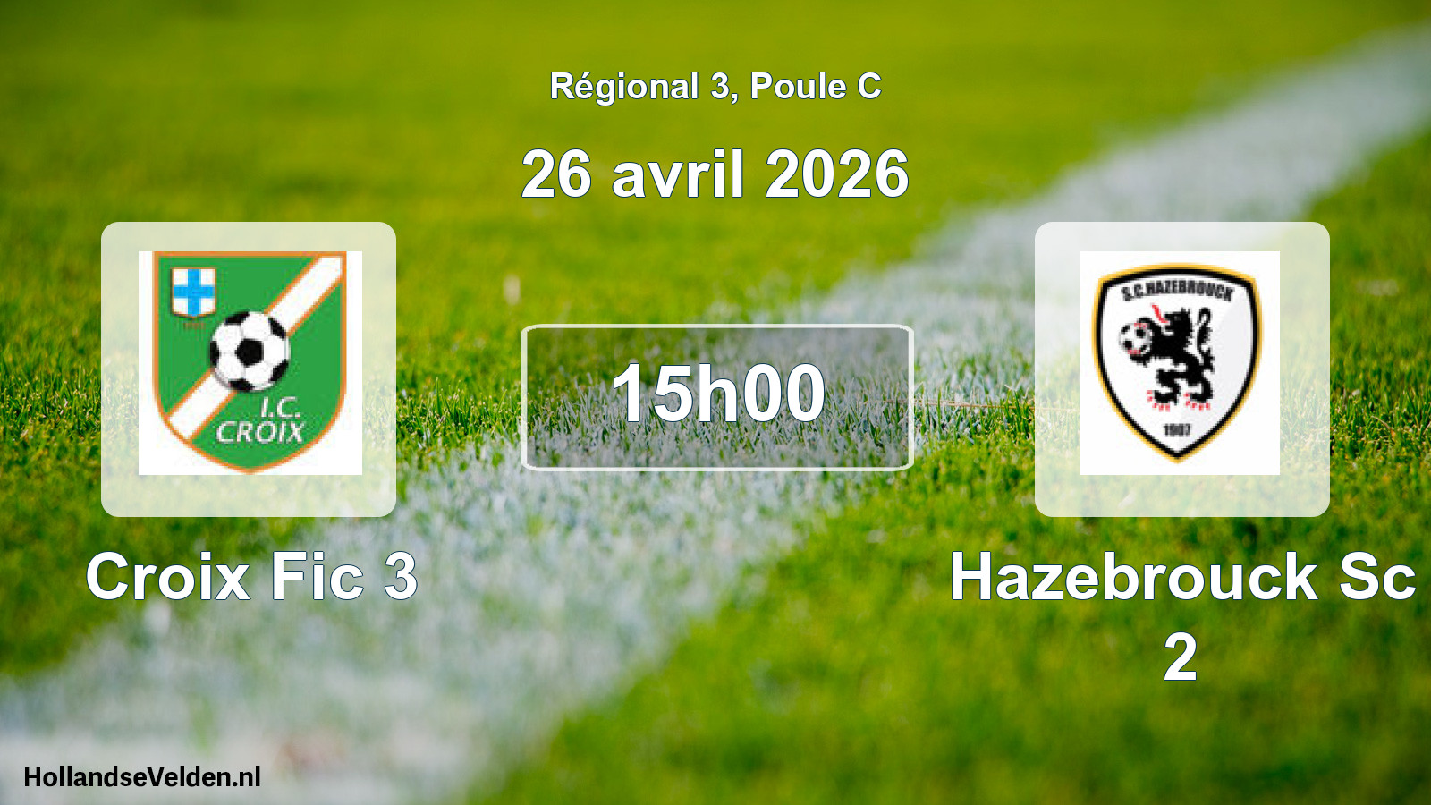 Geplande wedstrijd: Croix Fic 3 - Hazebrouck Sc 2 (26 avril 2026)