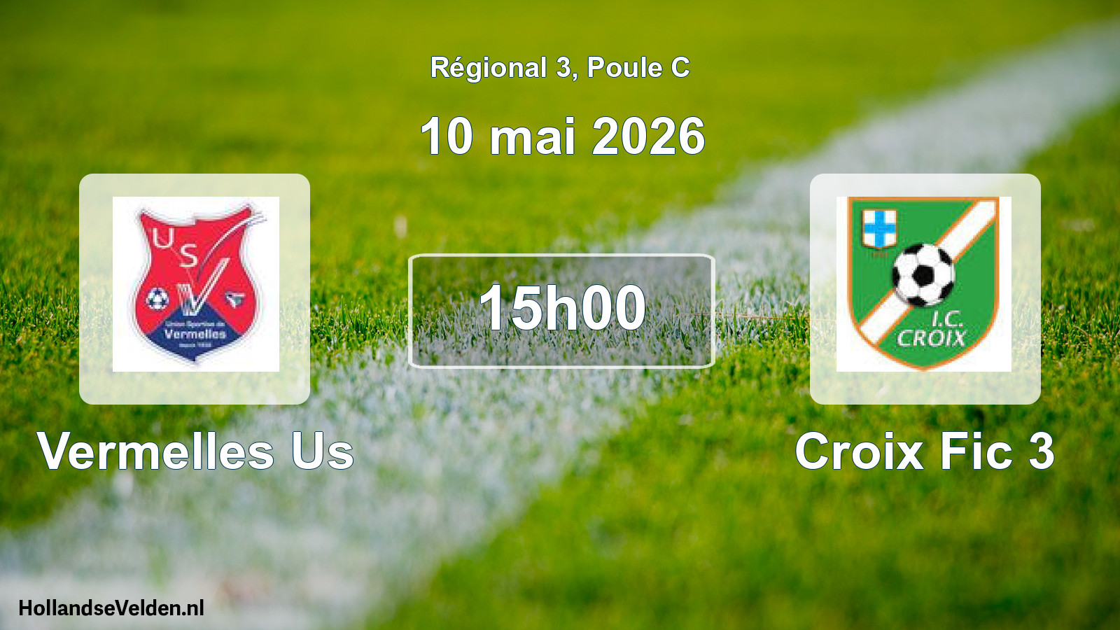 Scheduled Match: Vermelles Us - Croix Fic 3 (10 May 2026)