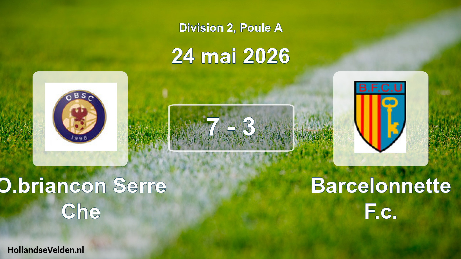 Match joué: O.briancon Serre Che - Barcelonnette F.c. 7 - 3 (24 mai 2026)