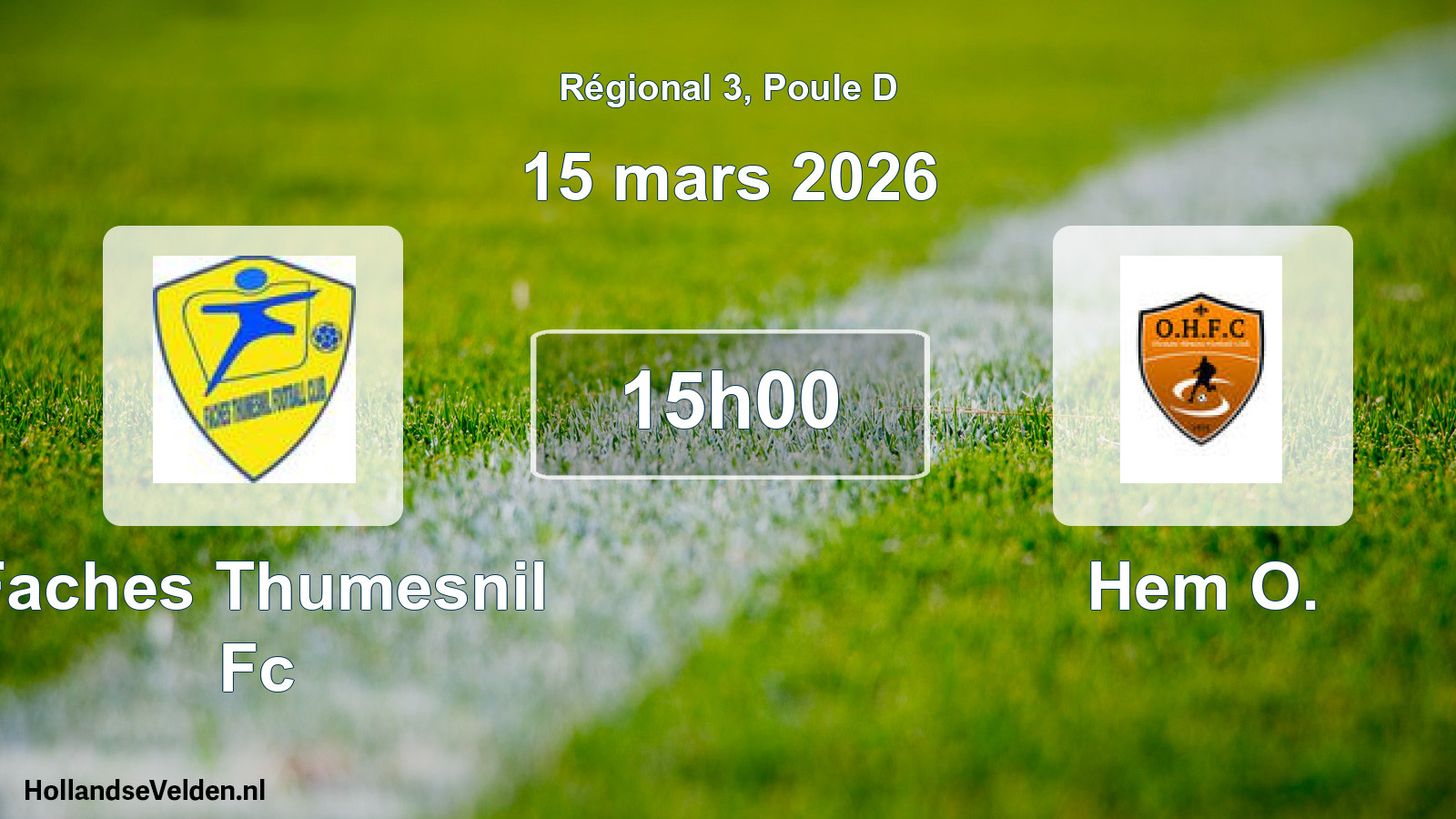 Scheduled Match: Faches Thumesnil Fc - Hem O. (15 March 2026)
