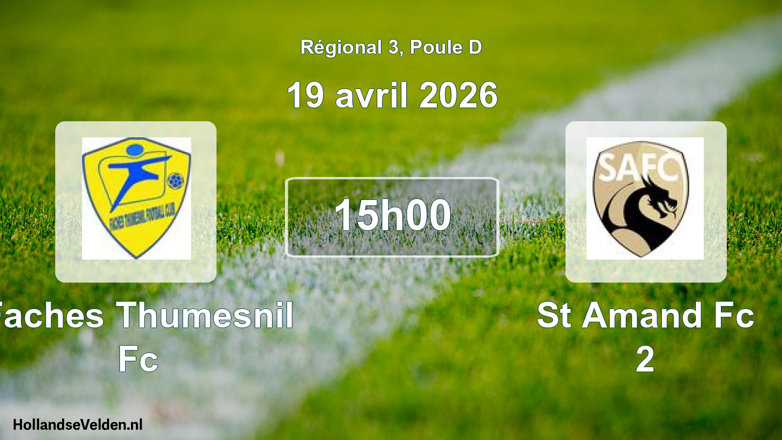 Scheduled Match: Faches Thumesnil Fc - St Amand Fc 2 (19 April 2026)