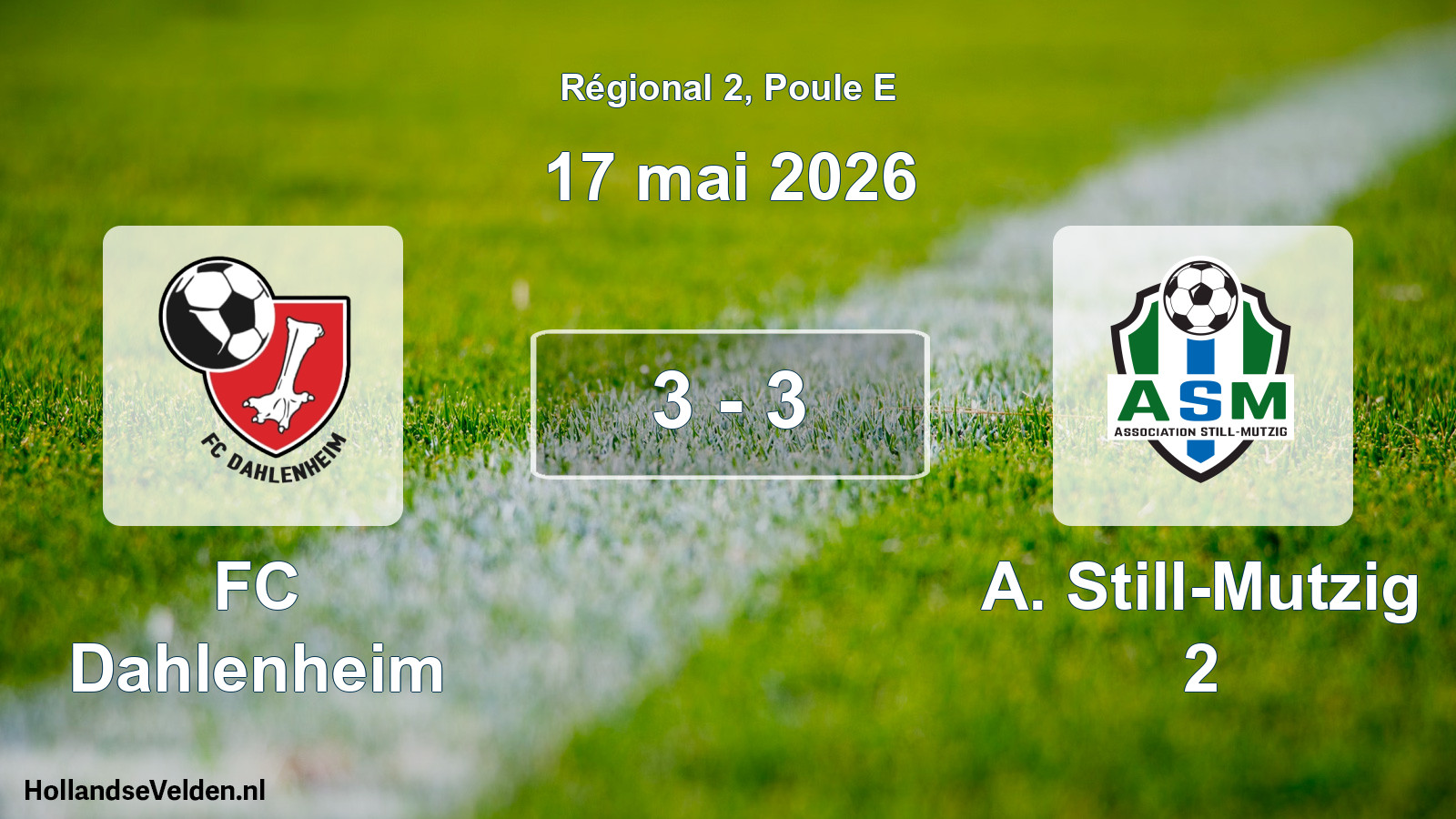 Match joué: FC Dahlenheim - A. Still-Mutzig 2 3 - 3 (17 mai 2026)